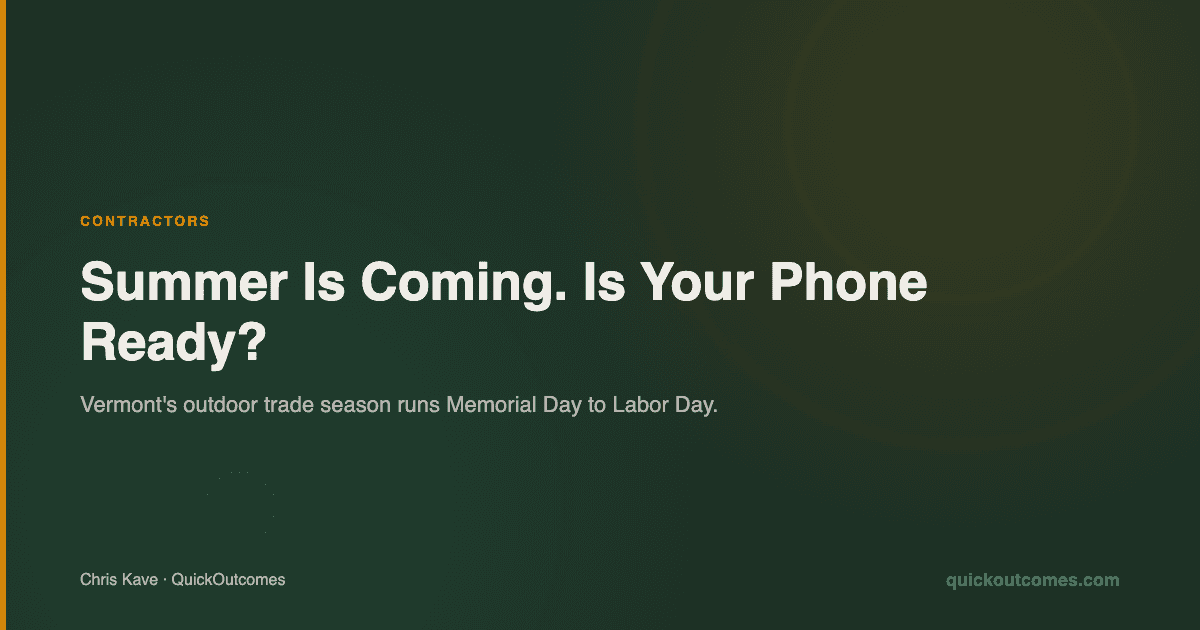Contractor Summer Busy Season Phone: Is Your Vermont Shop Ready?
