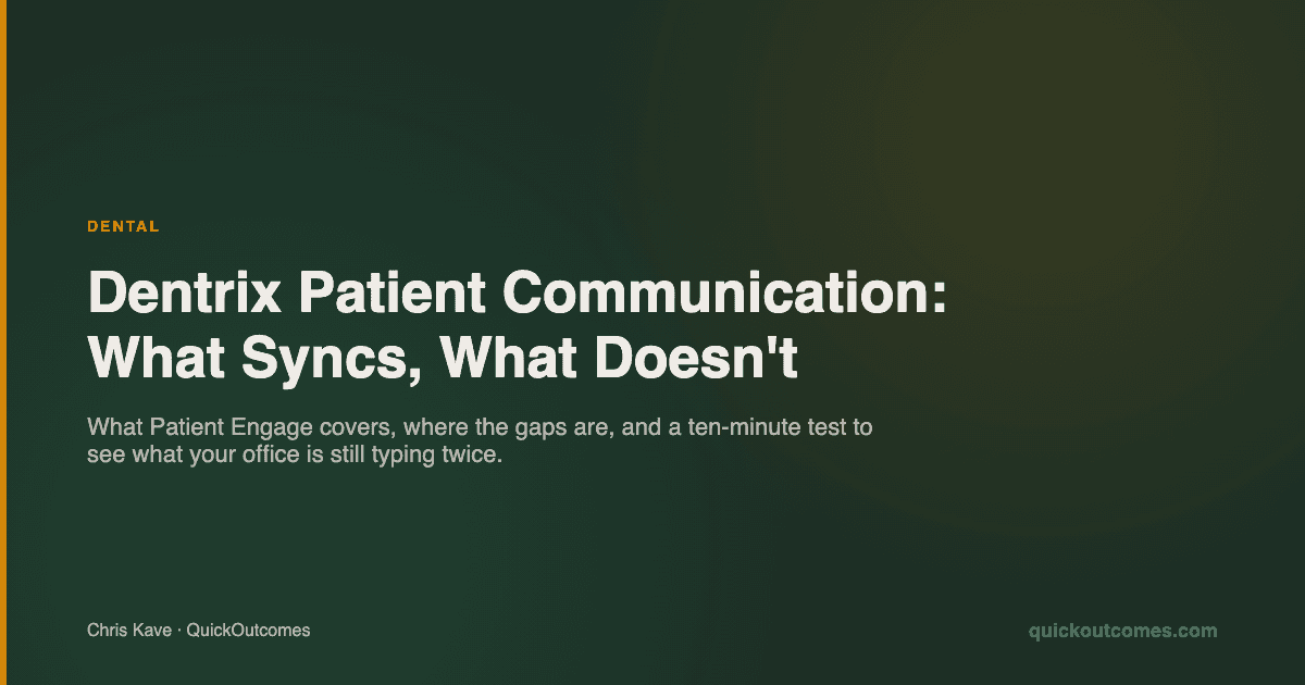 Dentrix Patient Communication: What Syncs, What Doesn't