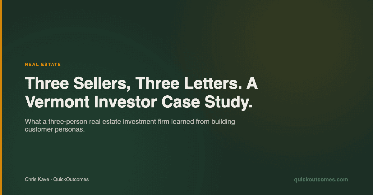 What a Vermont Real Estate Investor Learned From Building Customer Personas