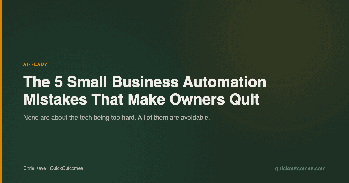 The 5 Small Business Automation Mistakes That Make Owners Quit