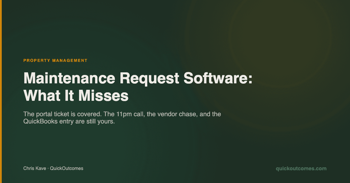 Maintenance Request Software: What It Handles and What Still Lands on You